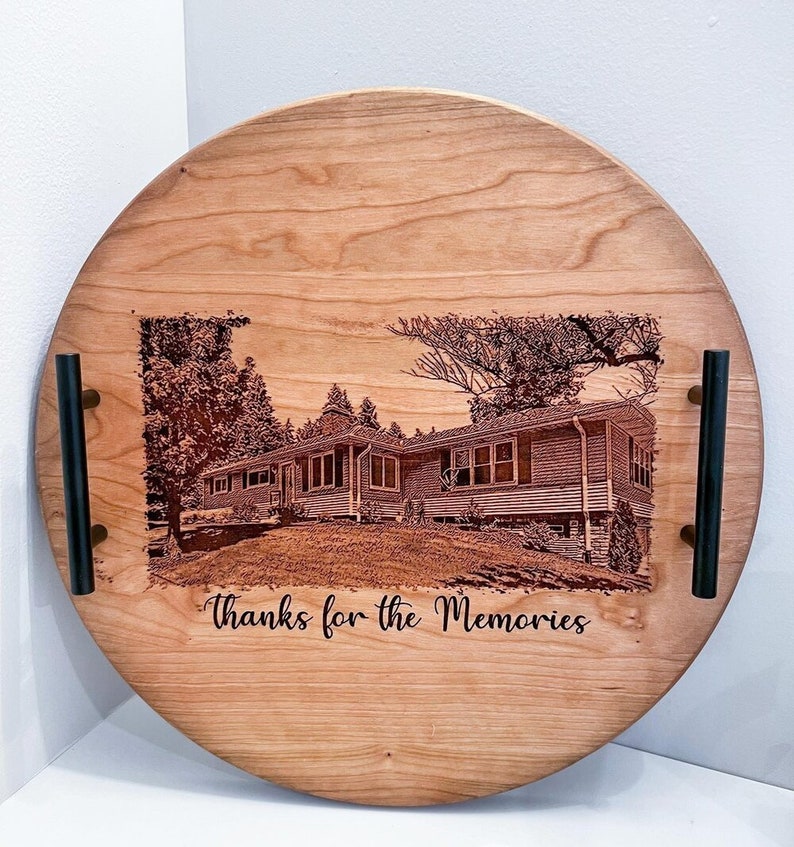 Round cherry wood tray engraved with a home portrait and Thanks for the Memories message